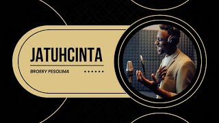 Download lagu JATUH CINTA BROERY PESOLIMA KARAOKE mp3 Download lagu JATUH CINTA BROERY PESOLIMA KARAOKE mp3