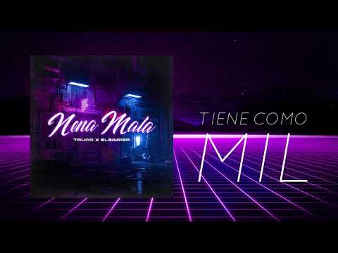 Nena Mala - ElSimper X Truco (VIDEO LIRYCS)