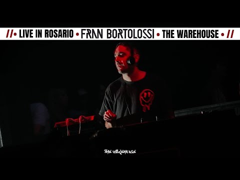 Fran Bortolossi Live Set @ The Warehouse | Rosário - ARG