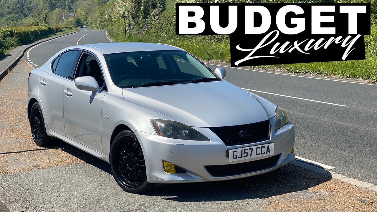 Here's why the Lexus IS250 is one of the best Budget Luxury ...