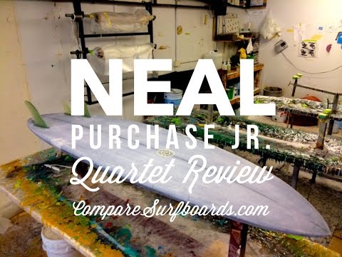 Neal Purchase Jr Surfboards Quartet Review no.91 | Compare Surfboards