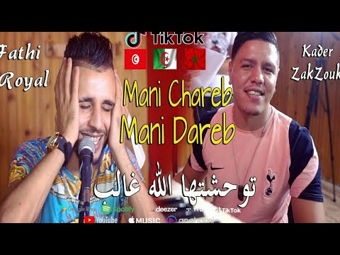 Cheb Fathi Royal Avec Zakzouk - Mani Chareb Mani Dareb