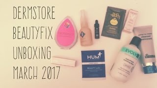 Dermstore BeautyFix Unboxing- March 2017