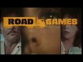 Road Games 1981 Trailer