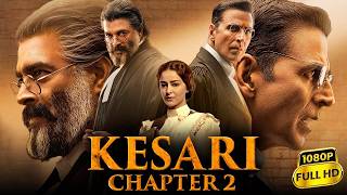 Download lagu Akshay Kumar New Movie Kesari Chapter 2 2025 | Ananya Panday | R Madhavan | New Hindi Movie 2025 mp3