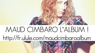 Maud Cimbaro Ulule #001