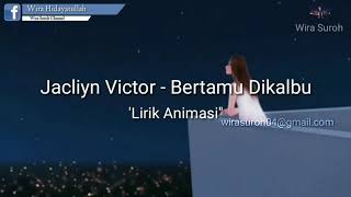 Download lagu Jaclyn Victor - Bertemu Di Kalbu | Lirik Animasi mp3