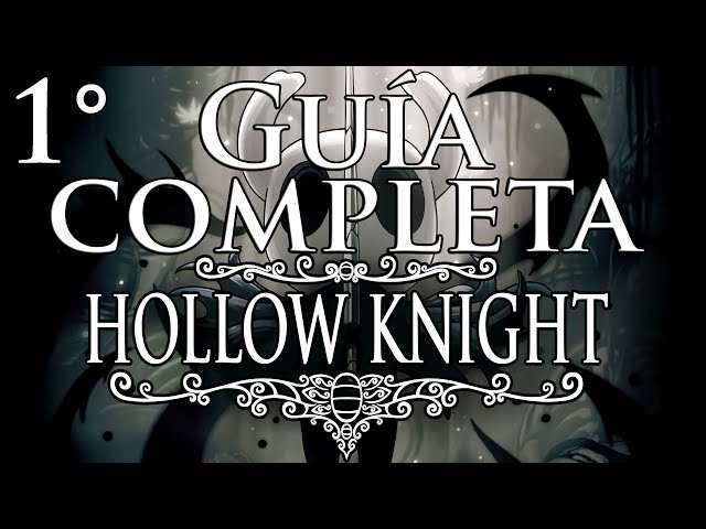 Vídeo relacionado con Guía Oficial Completa Hollow Knight (Edición 2025)