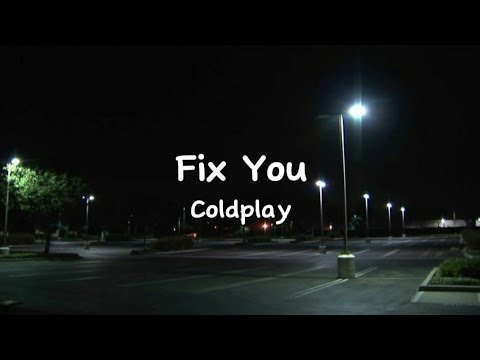 Fix You -Coldplay (speed up + reverb) Tiktok Version