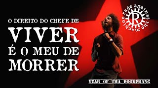 Rage Against The Machine - Year Of Tha Boomerang (Legendado em Português)