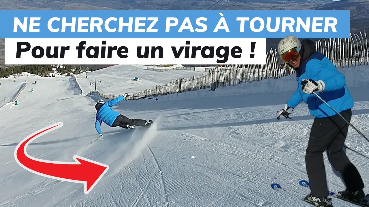 Ski - Pourquoi il ne faut pas chercher à tourner pour faire un virage