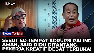 Download lagu HEBOH! EO Disebut Boroskan Rp30 Triliun, Pekerja Kreatif Tantang Said Didu Debat Terbuka mp3