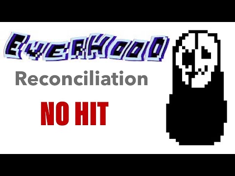Everhood- Reconciliation No Hit