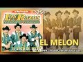 El Melon - Los Razos de Sacramento y Reynaldo LO MAS PERRON