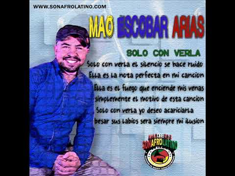 MAO ESCOBAR ARIAS - SOLO CON VERLA