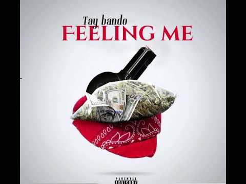 Tay Bando-Feeling me (offical Audio)
