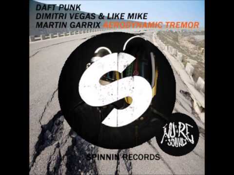 Daft Punk, Dimitri Vegas & Like Mike ft. Martin Garrix - Aerodynamic Tremor (Nu-re sound MCP mashup)