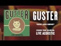 Guster - "Rise and Shine" [Best Quality]