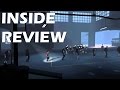 Inside Review - The Final Verdict
