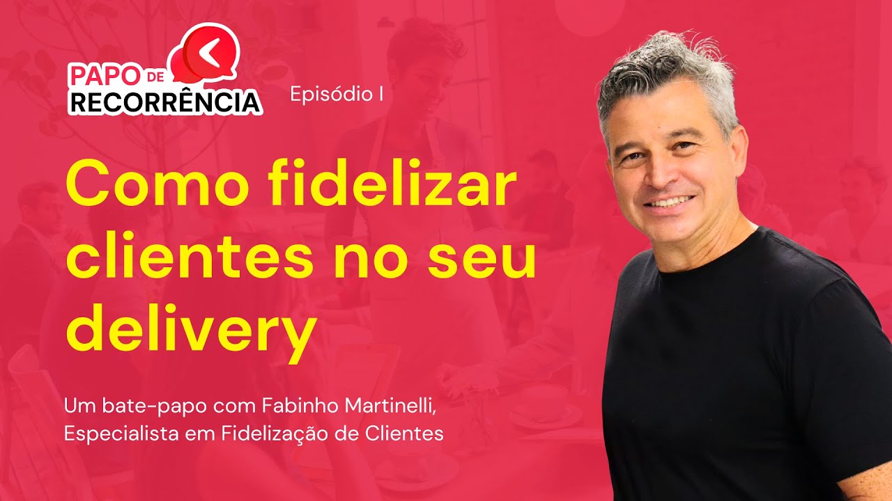 Canvas de Fidelização - Estratégias para fidelizar o cliente no seu delivery