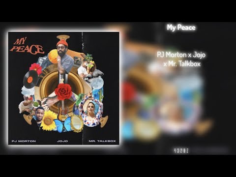 PJ Morton - My Peace (feat. JoJo & Mr. Talkbox) (432Hz)