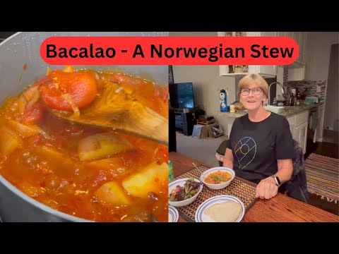 Bacalao * A Norwegian Stew Recipe