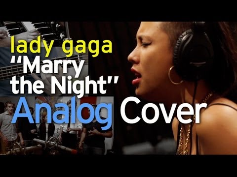 Lady Gaga - Marry the Night (Analog Cover/Remix) ft. Camile Velasco