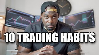 10 Trading Habits for Success — Full Breakdown & Transcript