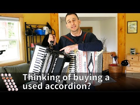 Thinking of buying a used accordion?