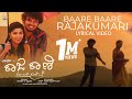 Baare Baare Rajakumari - Lyrical | Raja Rani Roarer Rocket | Bhushan,Manya |Sanjith Hegde|Prabhu S R