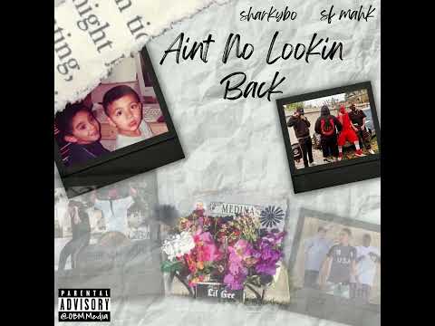 Sharky Bo - Aint No Lookin Back ft SFMahk (Visualizer)