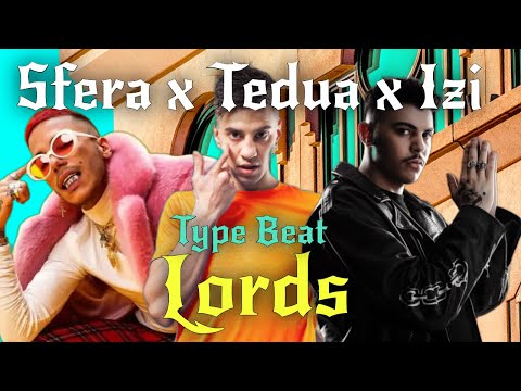 [Inspiring Trap] Sfera Ebbasta x Tedua x Izi Type Beat "LORDS"