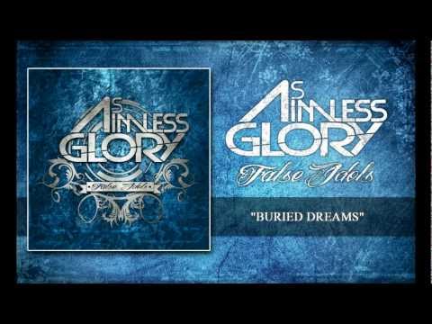 As Aimless Glory - Buried Dreams