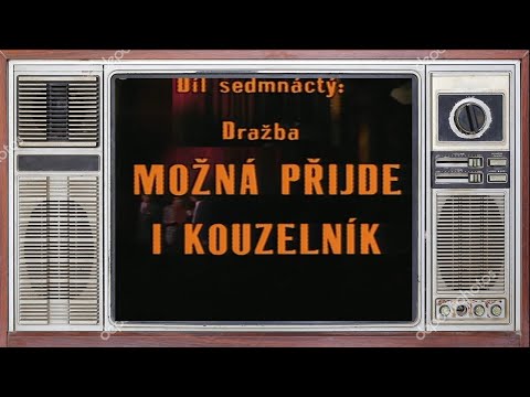 Možná přijde i kouzelník ✱ Dražba (Oldřich Kaiser, Jiří Korn a Jiří Lábus 1991)