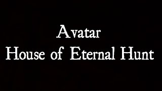 Avatar - House of Eternal Hunt (Lyrics)