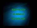 No Resolve - Trust Me Not (Lyrics) 