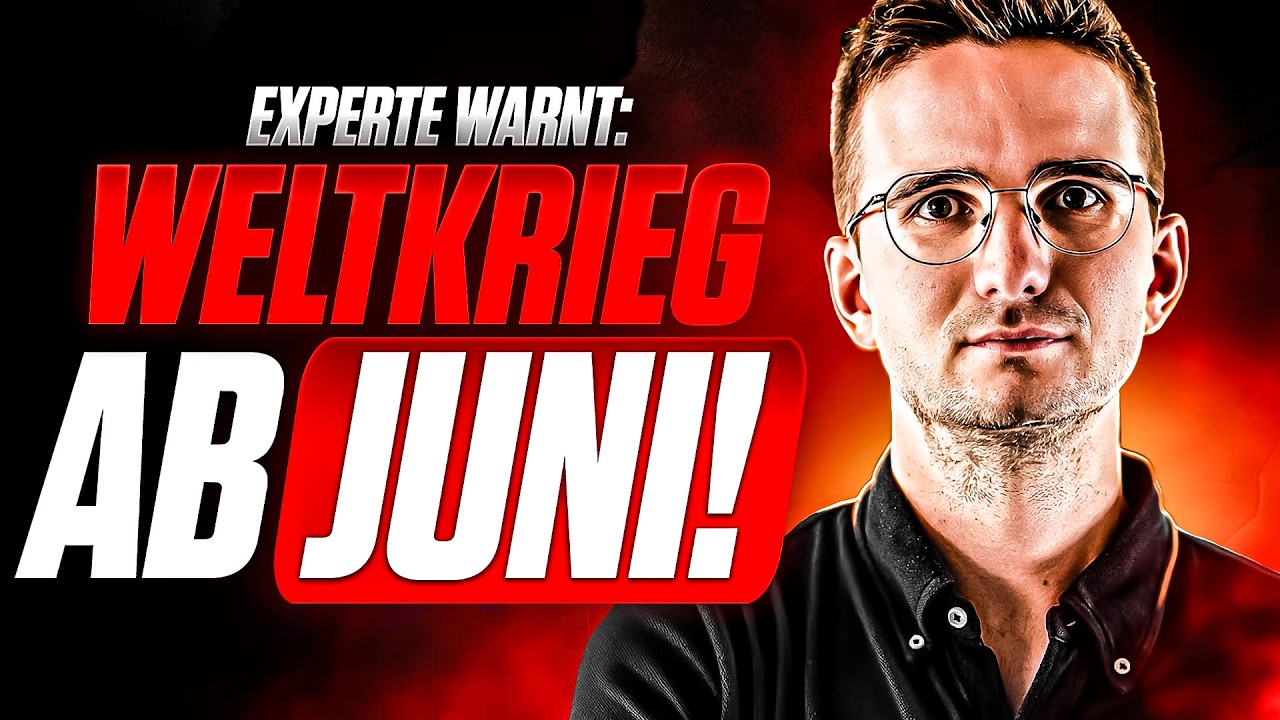 Experte warnt: WELTKRIEG ab JUNI! DARAUF musst du dich JETZT vorbereiten!