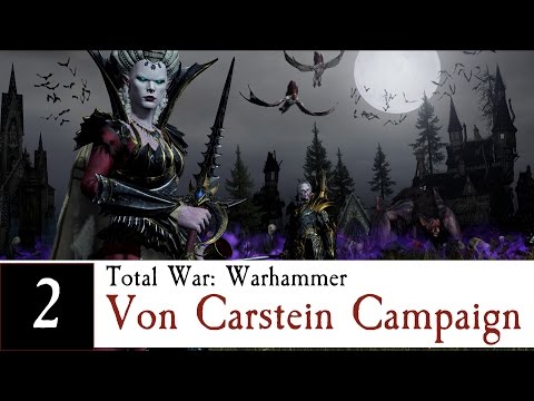 Total War: Warhammer - Von Carstein Campaign Part 2