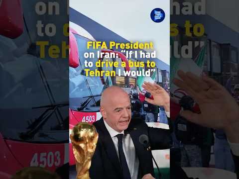 FIFA president: If I had to drive a bus to Tehran I would