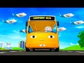 Wheels On The Airport Bus Wheels On The BUS Songs Nursery Rhymes For Kids
