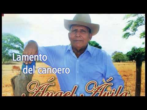 Angel Avila - Lamento del canoero