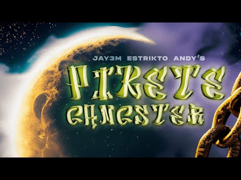 PIKETE GANGSTER - Jay3m ft. Estrikto, ANDY'S (Video Lyrics Oficial)