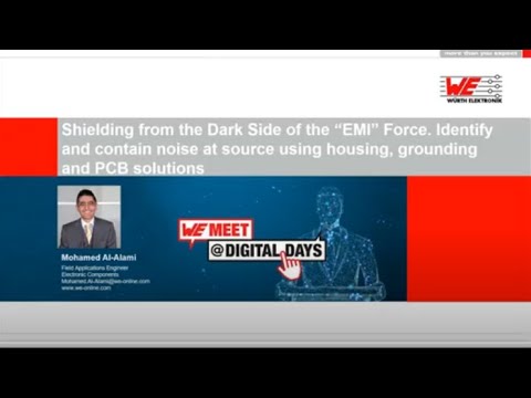 WE meet @ Digital Days 2021: Shielding from the Dark Side of the “EMI” Force.