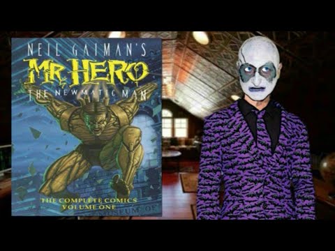 How does Neil Gaiman's Mr Hero the Newmatic Man hold up?