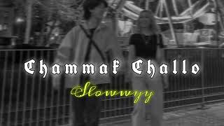 Chammak Challo (Slowed + Reverb) - Akon, Hamsika Iyer | Ra. One | Slowwyy 💗