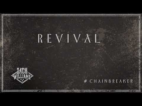Revival Lyrics - Zach Williams
