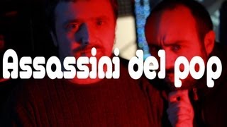 ASSASSINI DEL POP - Fidarmi delle tue carezze (Carmen consoli)