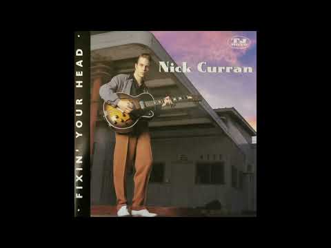 Nick Curran -  Women And Cadillacs