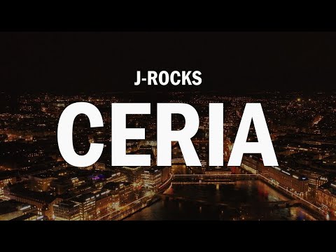 J-Rocks - Ceria (Lyrics)