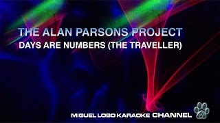 THE ALAN PARSONS PROJECT - DAYS ARE NUMBERS (THE TRAVELLER) - Karaoke Channel Miguel Lobo